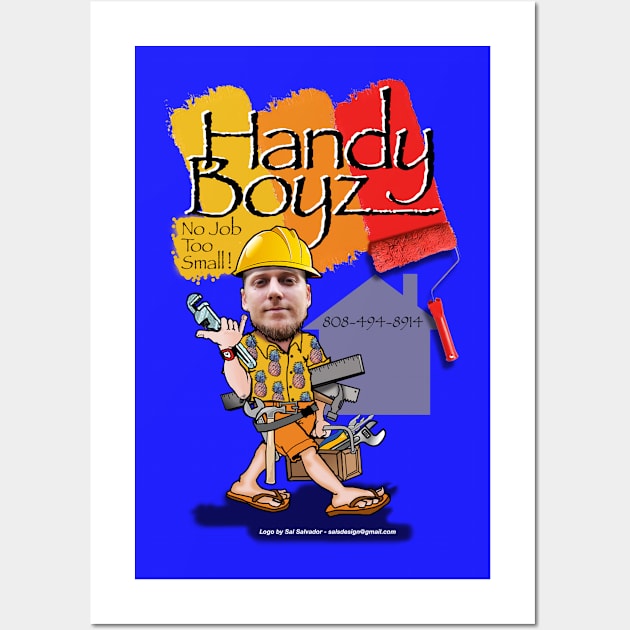 Handy Boyz Products Wall Art by MyTeeGraphics